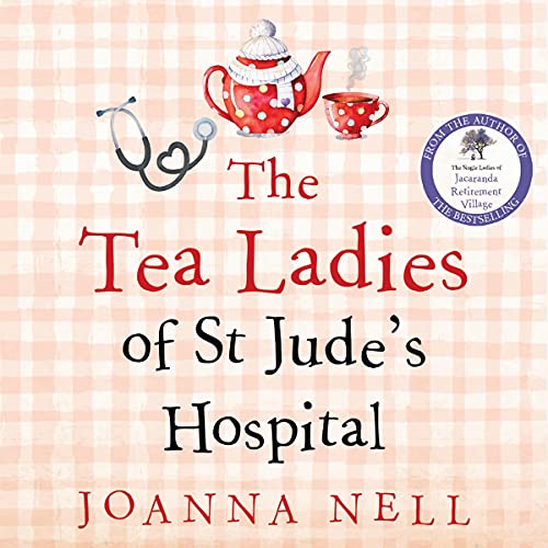 Cover of The Tea Ladies of St Jude's Hospital