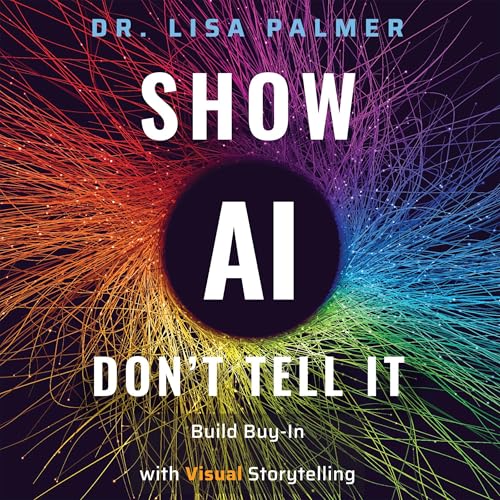 Cover of Show AI—Don’t Tell It