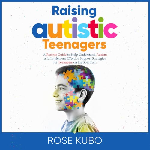 Cover of Raising Autistic Teenagers