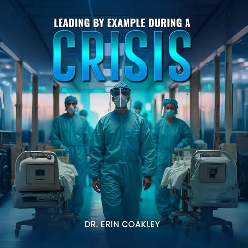 Cover of Leading by Example During a Crisis