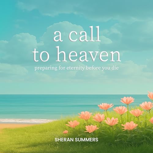 Cover of A Call to Heaven
