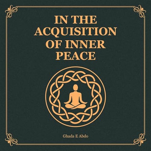 Cover of In the Acquisition of Inner Peace