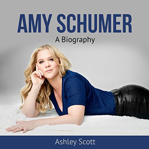 Cover of Amy Schumer: A Biography