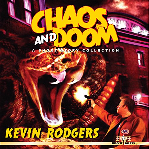 Cover of Chaos and Doom: A Short Story Collection