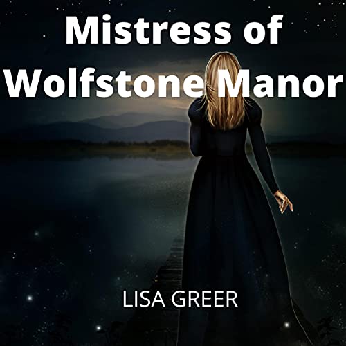 Cover of Mistress of Wolfstone Manor