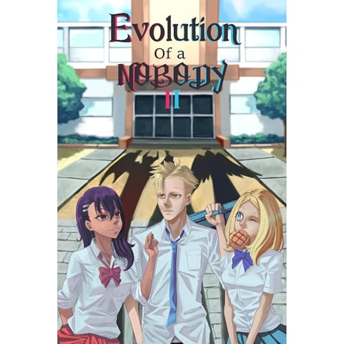 Cover of Evolution of a Nobody II