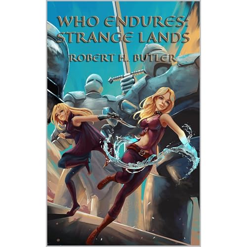 Cover of Who Endures: Strange Lands
