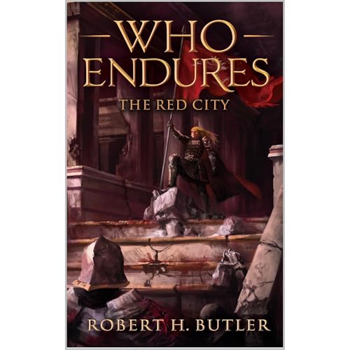 Cover of Who Endures: The Red City