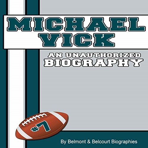 Cover of Michael Vick: An Unauthorized Biography