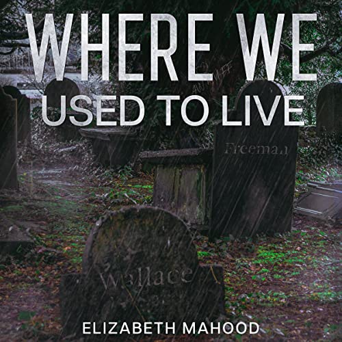 Cover of Where We Used to Live