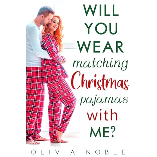 Cover of Will You Wear Matching Christmas Pajamas With Me?