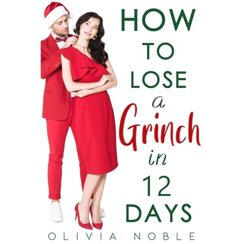 Cover of How to Lose a Grinch in 12 Days