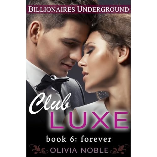 Cover of Club Luxe 6: Forever