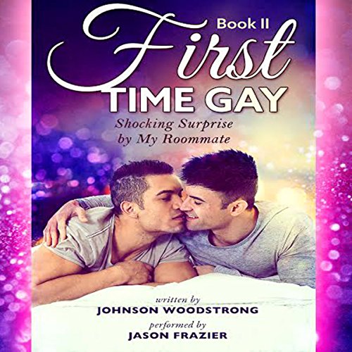 Cover of First Time Gay: Shocking Surprise by My Roommate