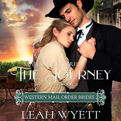 Cover of Mail Order Bride: The Journey, Part 2