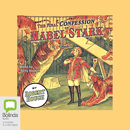 Cover of The Final Confession of Mabel Stark