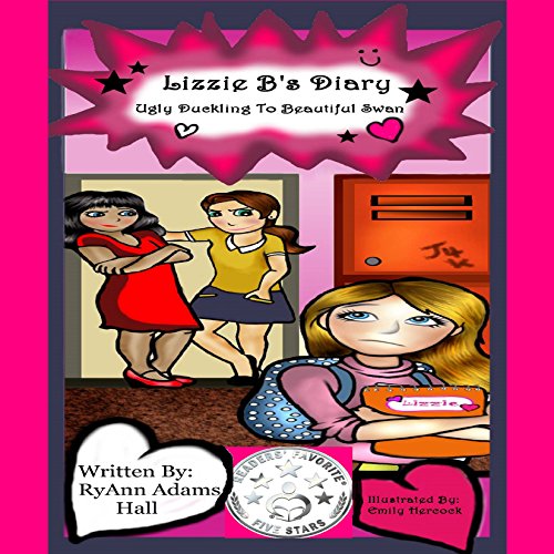 Cover of Lizzy B's Diary: Ugly Duckling to Beautiful Swan