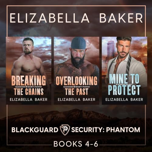 Cover of Blackguard Security: Phantom Team Boxset: Books 4-6