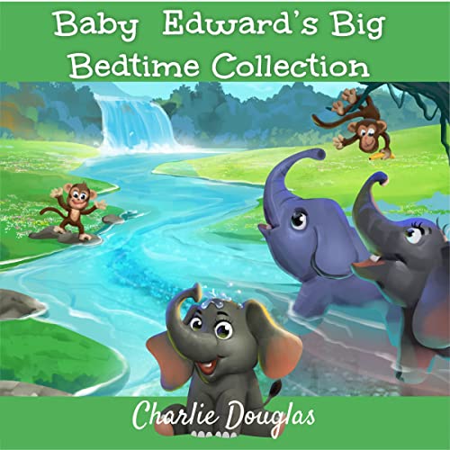 Cover of Baby Edward's Big Bedtime Collection