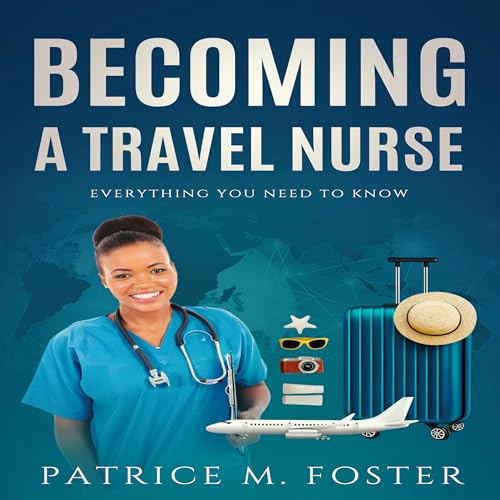 Cover of Becoming a Travel Nurse