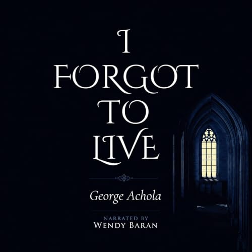 Cover of I Forgot to Live
