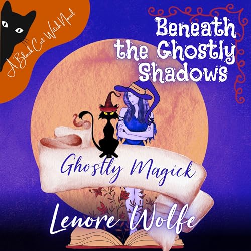 Cover of Beneath the Ghostly Shadows