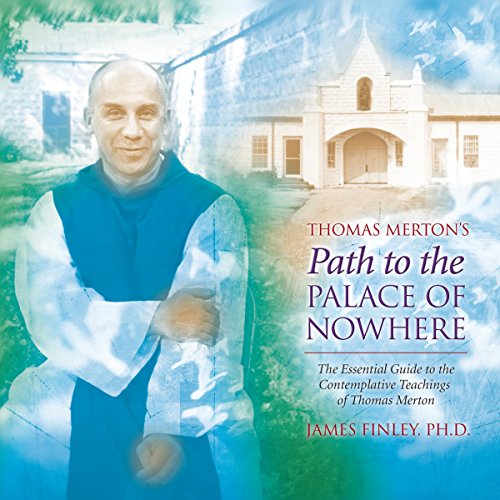 Cover of Thomas Merton’s Path to the Palace of Nowhere