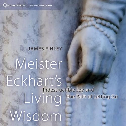 Cover of Meister Eckhart's Living Wisdom