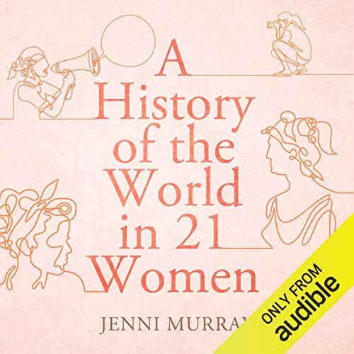 Cover of A History of the World in 21 Women