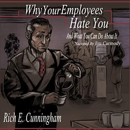Cover of Why Your Employees Hate You