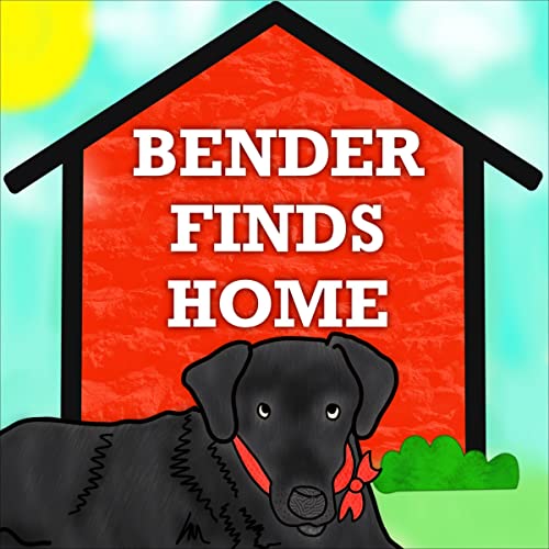 Cover of Bender Finds Home