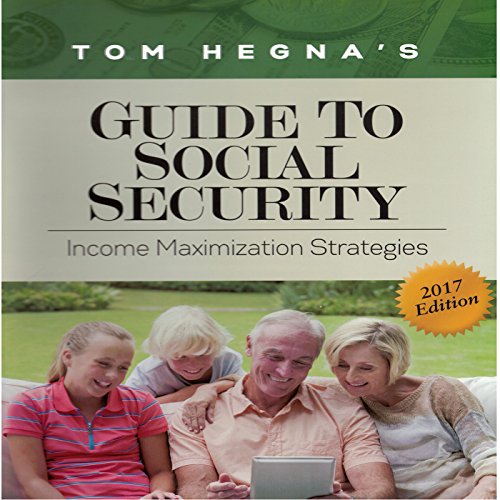 Cover of Tom Hegna's Guide to Social Security