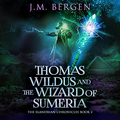 Cover of Thomas Wildus and the Wizard of Sumeria