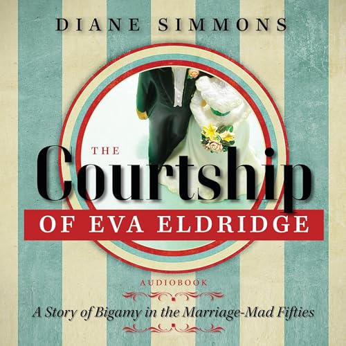Cover of The Courtship of Eva Eldridge