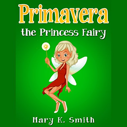 Cover of Primavera the Princess Fairy
