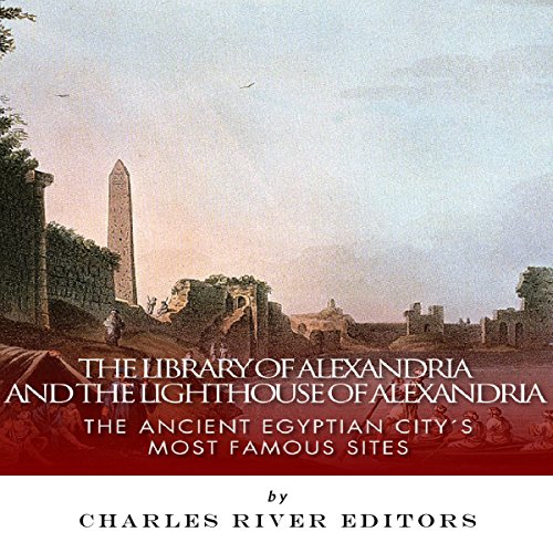 Cover of The Library of Alexandria and the Lighthouse of Alexandria