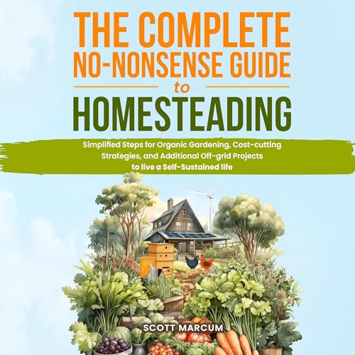 Cover of The Complete No-Nonsense Guide to Homesteading