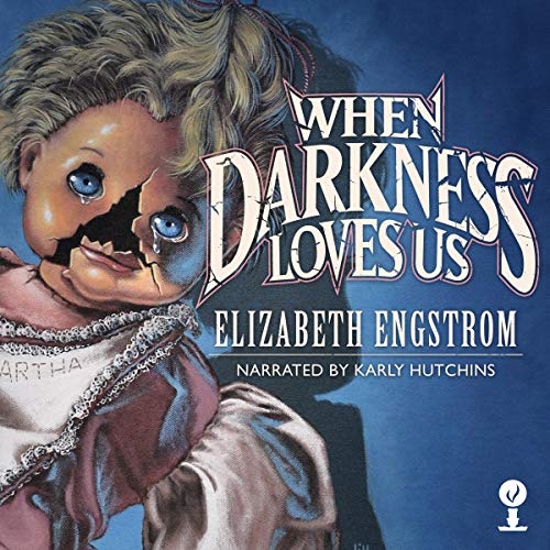 Cover of When Darkness Loves Us