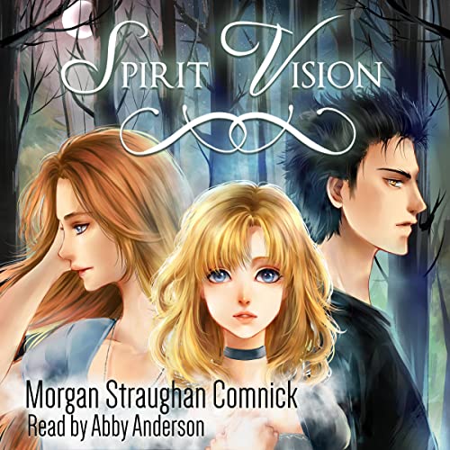 Cover of Spirit Vision, Volume 1