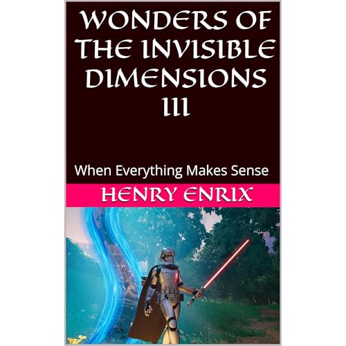 Cover of WONDERS OF THE INVISIBLE DIMENSIONS III