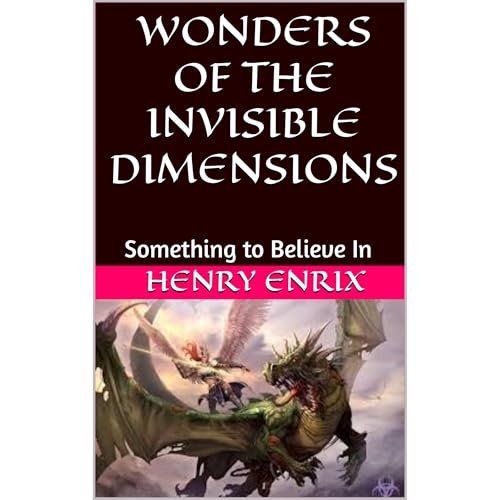 Cover of WONDERS OF THE INVISIBLE DIMENSIONS