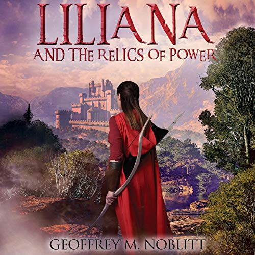 Cover of Liliana and the Relics of Power
