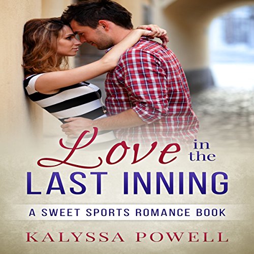 Cover of Love in the Last Inning