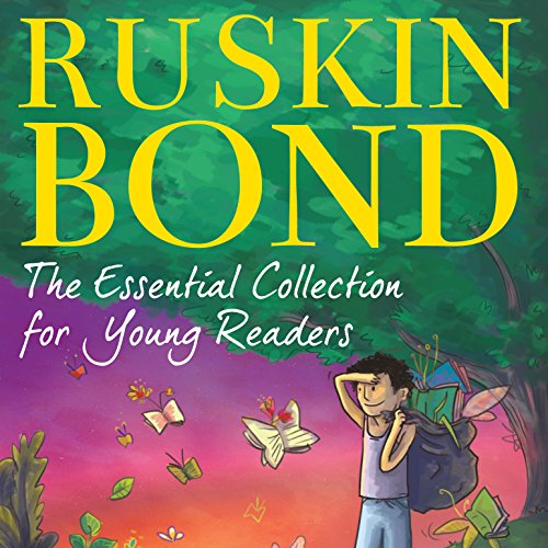 Cover of Ruskin Bond: The Essential Collection for Young Readers