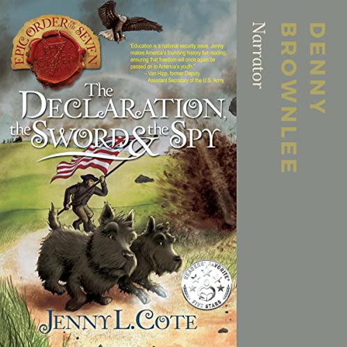Cover of The Declaration, the Sword & the Spy