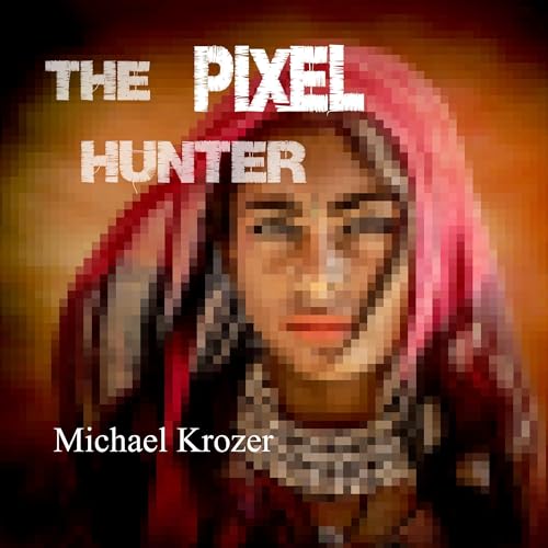 Cover of The Pixel Hunter