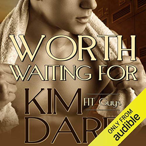 Cover of Worth Waiting For
