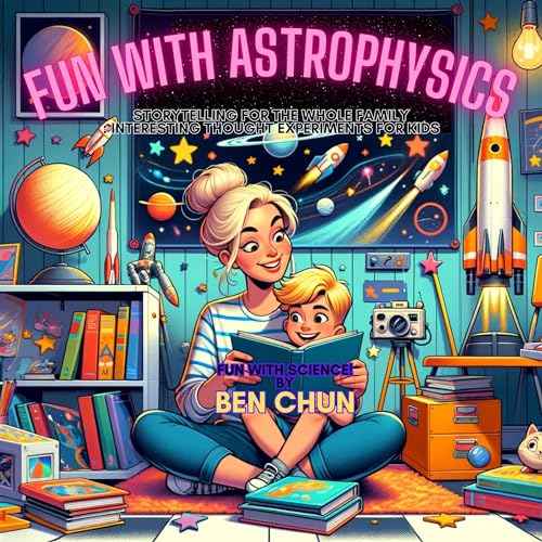 Cover of Fun with Astrophysics