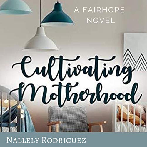 Cover of Cultivating Motherhood