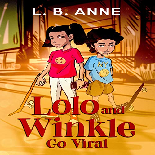 Cover of Lolo and Winkle Go Viral